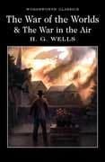 The War of the Worlds and The War in the Air