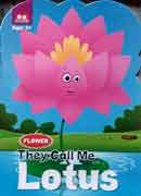 Flower - They call me LOTUS