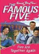 THE FAMOUS FIVE 21.Five Are Together Again