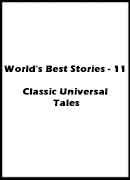 World's Best Stories - 11 Classic Universal Tales