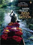 India In Slow Motion