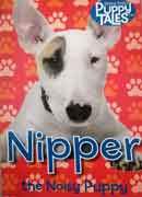 Puppy Tales: Nipper The Noisy Puppy